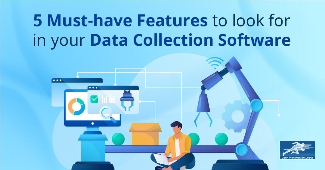Features to look for in your Data Collection Software