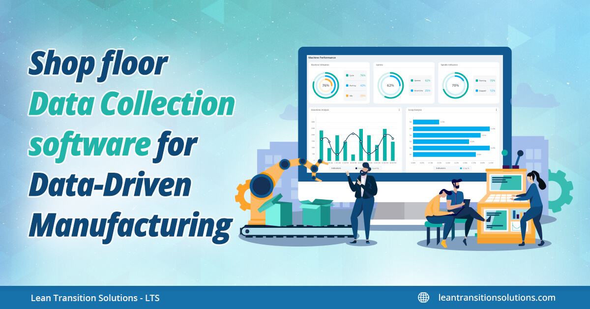 Manufacturing shop floor data collection software